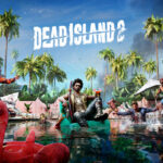 Dead Island 2 Release